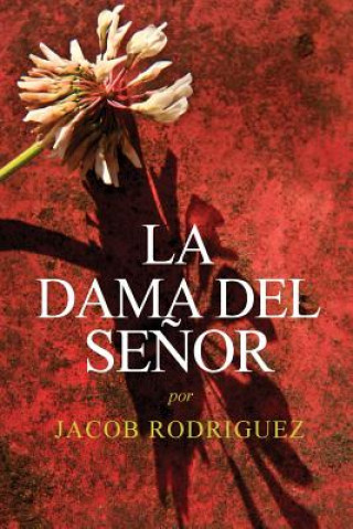 Buch La Dama del Se?or Jacob Rodriguez