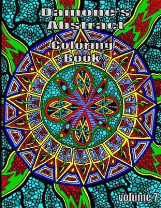 Kniha Damones abstract coloring book 7: adult coloring book Damone T Heins