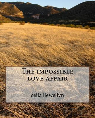 Βιβλίο The impossible love affair Mrs Ceila Llewellyn