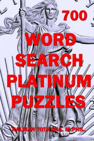 Könyv 700 Word Search Platinum Puzzles Kalman Toth M a M Phil