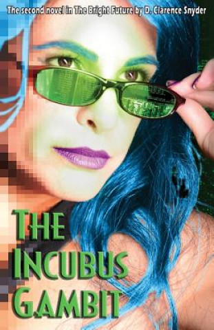 Buch The Incubus Gambit D Clarence Snyder