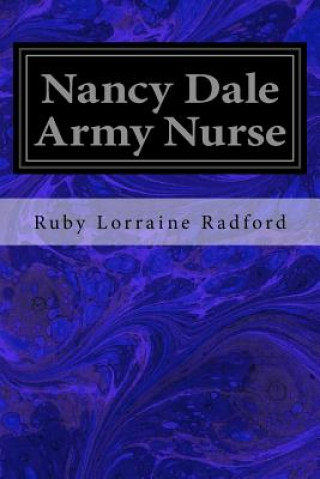 Carte Nancy Dale Army Nurse Ruby Lorraine Radford