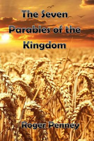 Kniha The Seven Parables of the Kingdom Roger Penney