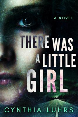 Buch There Was A Little Girl Cynthia Luhrs