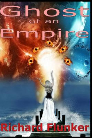 Kniha Ghost of an Empire Richard Flunker