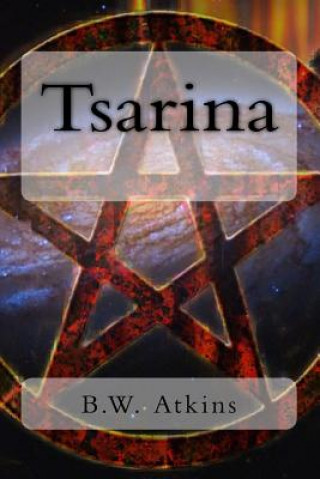Knjiga Tsarina B W Atkins