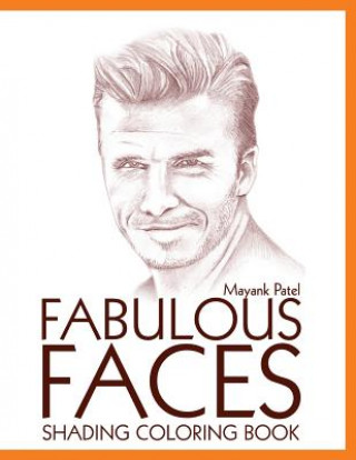 Kniha Fabulous Faces, Shading & Coloring Book Mayank Patel