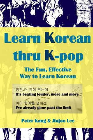 Carte Learn Korean Thru K-Pop: K-Pop Songs to Help Learn Korean MR Peter Kang