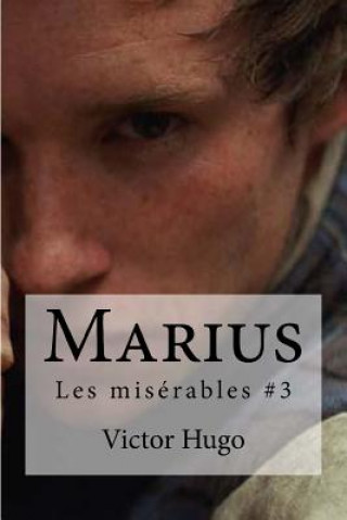Könyv Marius: Les miserables #3 Victor Hugo