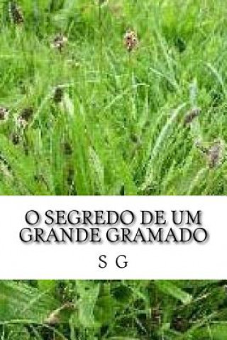 Kniha O segredo de um grande gramado M S G G y