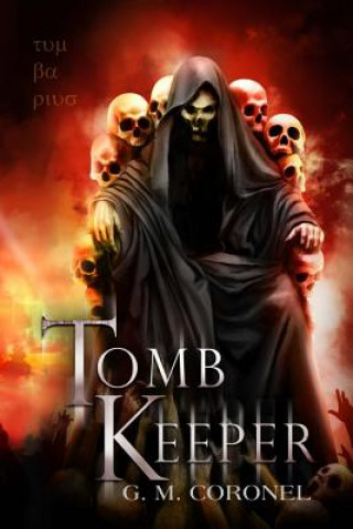 Knjiga Tomb Keeper G M Coronel