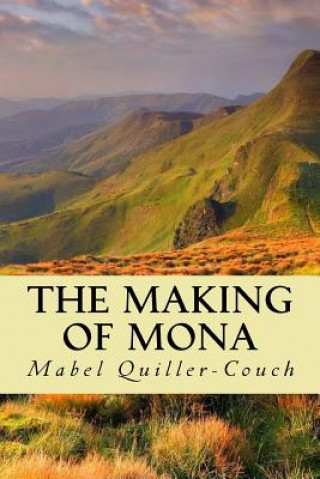 Libro The Making of Mona Mabel Quiller-Couch