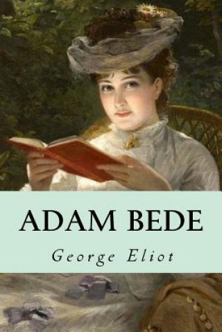 Kniha Adam Bede George Eliot