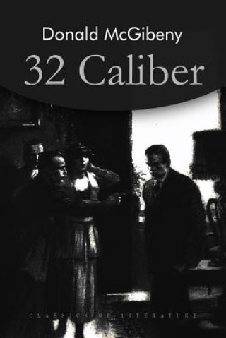Könyv 32 Caliber Donald McGibeny