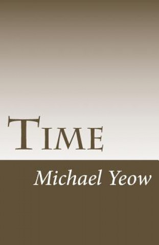 Knjiga Time Michael S L Yeow