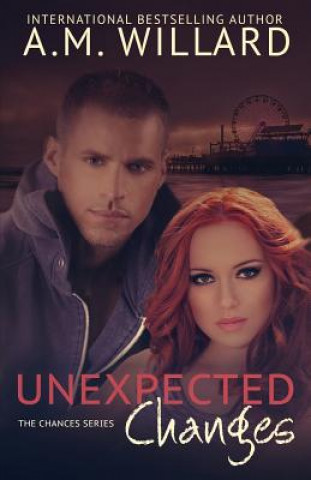Livro Unexpected Changes A M Willard