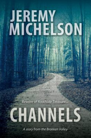 Knjiga Channels Jeremy Michelson
