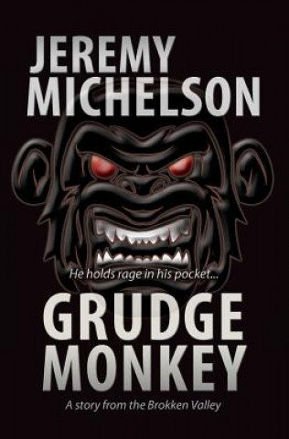 Knjiga Grudge Monkey Jeremy Michelson
