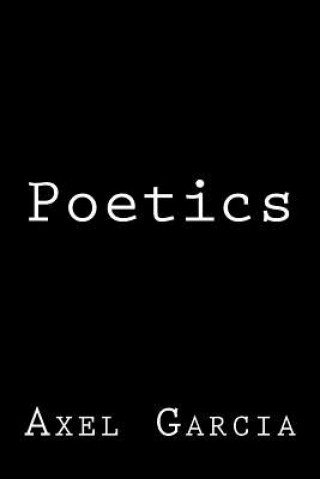Knjiga Poetics Axel Garcia