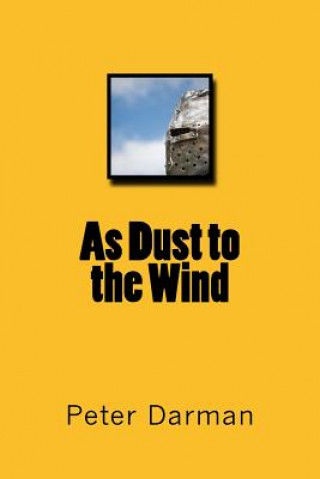 Carte As Dust to the Wind Peter Darman