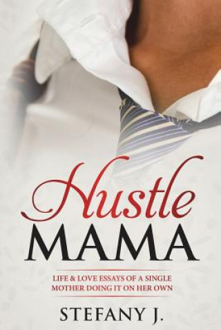 Livro Hustle Mama Stefany J