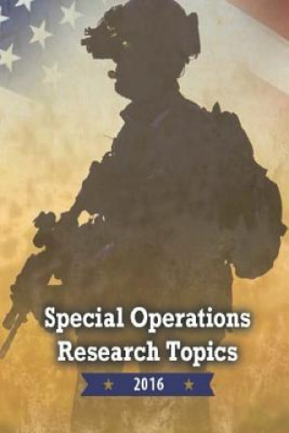 Buch Special Operations Research Topics 2016 Joint Special Operations University