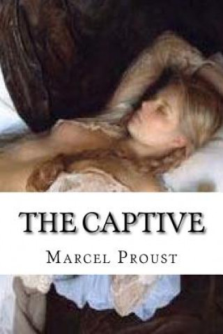 Livro The Captive Marcel Proust