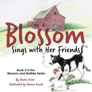 Livre Blossom Sings With Her Friends Starla Criser