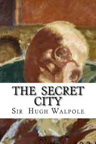 Kniha The Secret City Sir Walpole