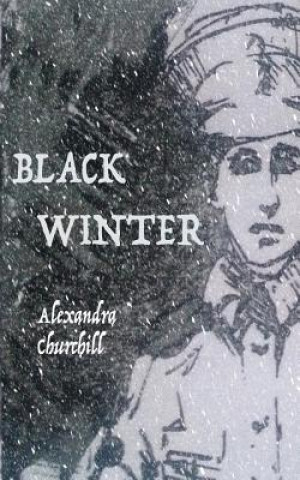 Buch Black Winter Alexandra Churchill