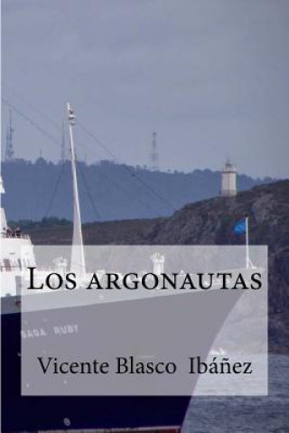 Kniha Los argonautas Vicente Blasco