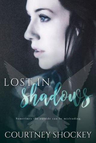 Kniha Lost in Shadows Courtney Shockey
