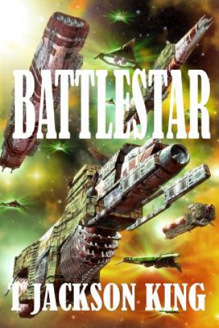 Kniha Battlestar T Jackson King