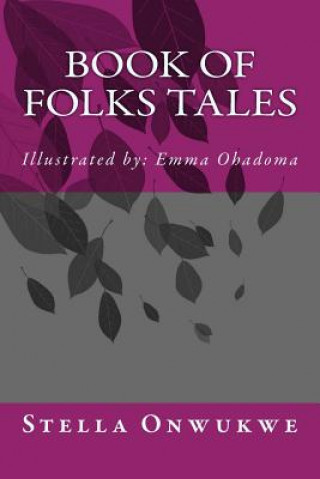 Buch Book of Folks Tales Stella Onwukwe