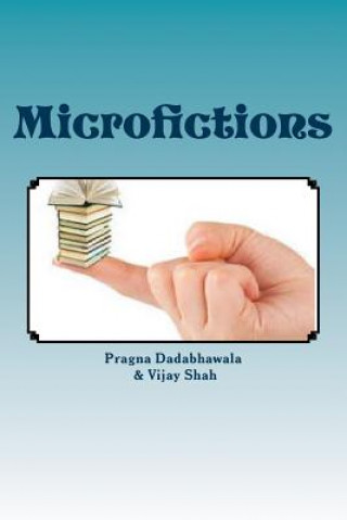 Könyv Microfictions: Short Stories in Gujaraati Pragna Dadabhawala