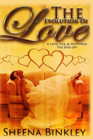 Knjiga The Evolution Of Love Sheena Binkley
