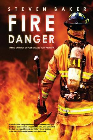 Knjiga Fire Danger Steven Baker