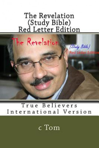 Könyv The Revelation (Study Bible) Red Letter Edition C Tom