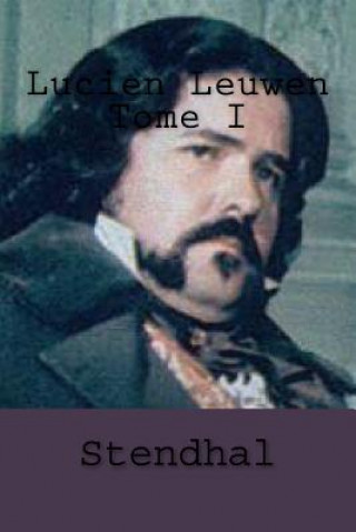 Knjiga Lucien Leuwen Tome I M Stendhal