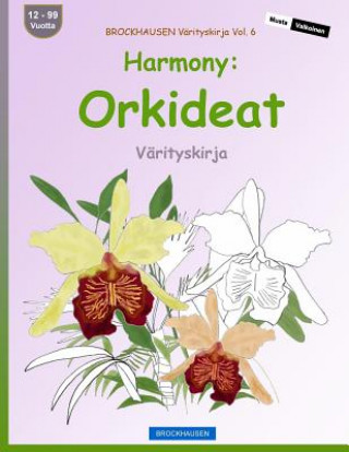 Buch BROCKHAUSEN Värityskirja Vol. 6 - Harmony: Orkideat: Värityskirja Dortje Golldack