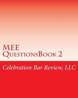 Buch MEE Questions Book 2 Celebration Bar Review LLC