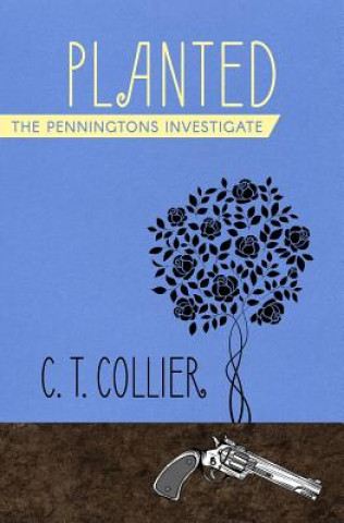 Knjiga Planted C T Collier
