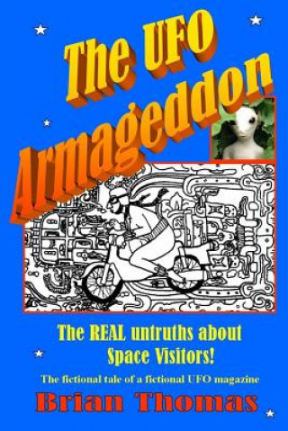 Kniha The UFO Armageddon Brian Thomas