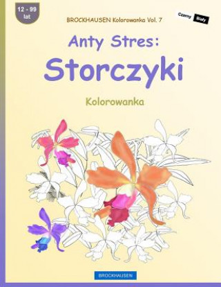 Kniha Brockhausen Kolorowanka Vol. 7 - Anty Stres: Storczyki: Kolorowanka Dortje Golldack