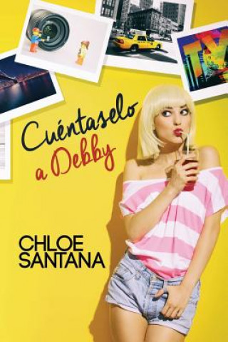 Buch Cuentaselo a debby Chloe Santana