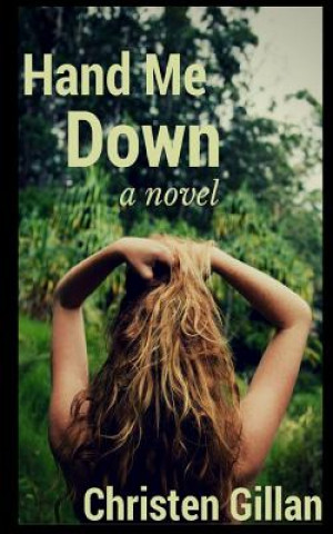 Livre Hand Me Down Christen Gillan