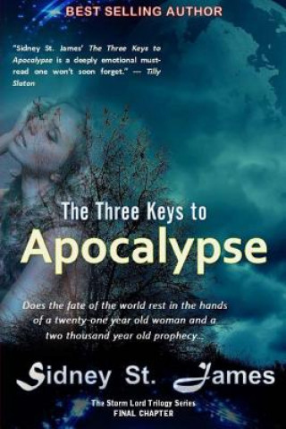 Βιβλίο The Three Keys to Apocalypse: Will Gabriel Blow His Horn Sidney St James