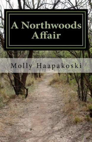 Knjiga A Northwoods Affair Mrs Molly Haapakoski