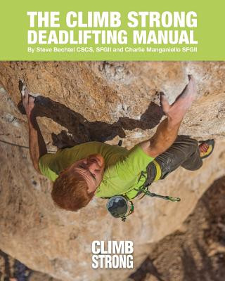Könyv The Climb Strong Deadlifting Manual Steve Bechtel Sfg II