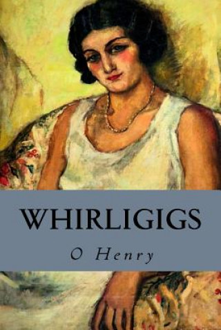 Book Whirligigs O Henry